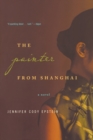 Image for The Painter from Shanghai : A Novel