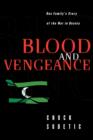 Image for Blood &amp; Vengeance : One Family&#39;s Story of the War in Bosnia