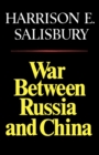 Image for War Between Russia and China