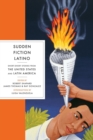 Image for Sudden Fiction Latino