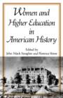 Image for Women and Higher Education in American History