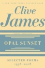 Image for Opal Sunset : Selected Poems, 1958-2008