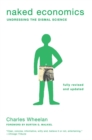 Image for Naked economics  : undressing the dismal science