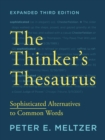Image for The Thinker&#39;s Thesaurus: Sophisticated Alternatives to Common Words