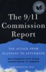 Image for The 9/11 Commission report  : the attack from planning to aftermath