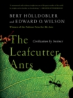 Image for The Leafcutter Ants: Civilization by Instinct