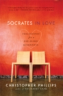 Image for Socrates in Love: Philosophy for a Passionate Heart