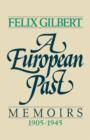 Image for A European Past : Memoirs, 1905-1945
