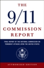 Image for The 9/11 Commission report: final report of the National Commission on Terrorist Attacks Upon the United States.