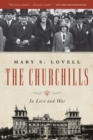 Image for The Churchills  : in love and war