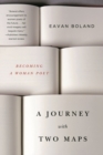 Image for A Journey with Two Maps : Becoming a Woman Poet