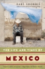 Image for The Life and Times of Mexico