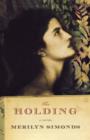 Image for The Holding : A Novel