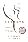 Image for Breasts  : a natural and unnatural history