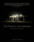 Image for The Road to Somewhere: An American Memoir