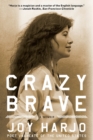Image for Crazy Brave : A Memoir