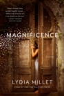 Image for Magnificence : A Novel