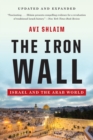 Image for The Iron Wall - Israel and the Arab World