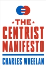 Image for The Centrist Manifesto