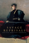 Image for Savage Reprisals: Bleak House, Madame Bovary, Buddenbrooks