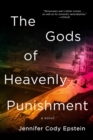 Image for The Gods of Heavenly Punishment : A Novel