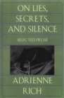 Image for On lies, secrets, and silence: selected prose, 1966-1978