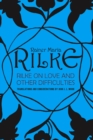 Image for Rilke on Love and Other Difficulties: Translations and Considerations