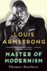 Image for Louis Armstrong  : master of modernism