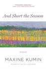 Image for And short the season  : poems