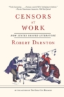 Image for Censors at Work : How States Shaped Literature