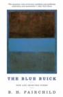 Image for The blue Buick  : new and selected poems