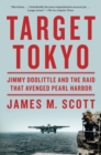 Image for Target Tokyo : Jimmy Doolittle and the Raid That Avenged Pearl Harbor