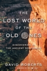 Image for The Lost World of the Old Ones
