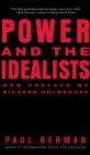 Image for Power and the Idealists: Or, the Passion of Joschka Fischer and Its Aftermath