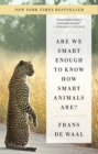 Image for Are We Smart Enough to Know How Smart Animals Are?