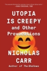 Image for Utopia is creepy and other provocations