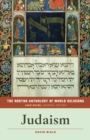Image for The Norton Anthology of World Religions: Judaism : Judaism