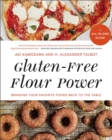 Image for Gluten-free flour power  : bringing your favorite foods back to the table