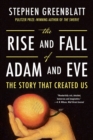 Image for The Rise and Fall of Adam and Eve