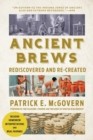 Image for Ancient brews  : rediscovered and re-created