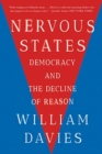 Image for Nervous States : Democracy and the Decline of Reason
