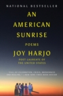 Image for An American sunrise  : poems