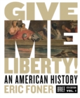 Image for Give Me Liberty!: An American History