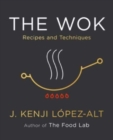 Image for The wok  : recipes and techniques