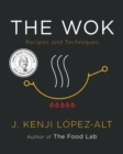 Image for The wok: recipes and techniques