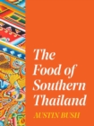 Image for The food of Southern Thailand