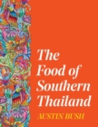 Image for The food of Southern Thailand