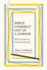 Image for Write Yourself Out of a Corner