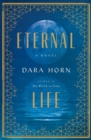 Image for Eternal Life : A Novel