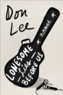 Image for Lonesome Lies Before Us: A Novel